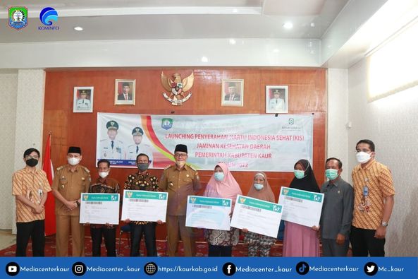 Launcing Penyerahan Kartu Indonesia Sehat (KIS) Jaminan Kesehatan Daerah Pemerintah Kabupaten Kaur Tahun 2022
