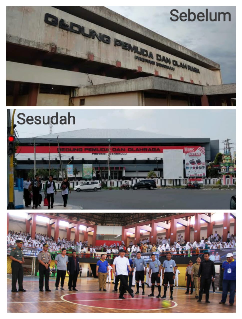 Foto GOR Sawah Lebar Bengkulu Sebelum dan Sesudah Direnovasi (Ist) 