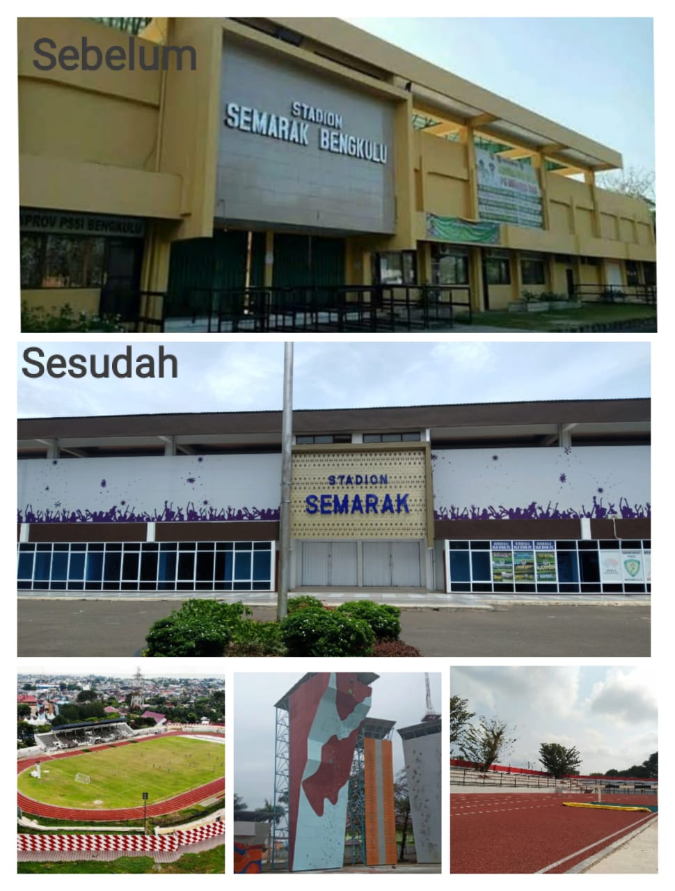 Foto Stadion Semarak Bengkulu Sebelum dan Sesudah Direnovasi (Ist) 
